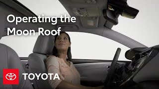 Toyota How-To: Moon Roof Operation | Toyota