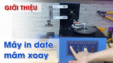 Giới thiệu Máy in date mâm xoay SYM 160 in được trên nhiều chất liệu khác nhau | Cơ khí Viễn Đông