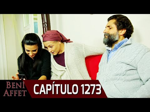 Perdóname (Beni Affet) - Capítulo 1273