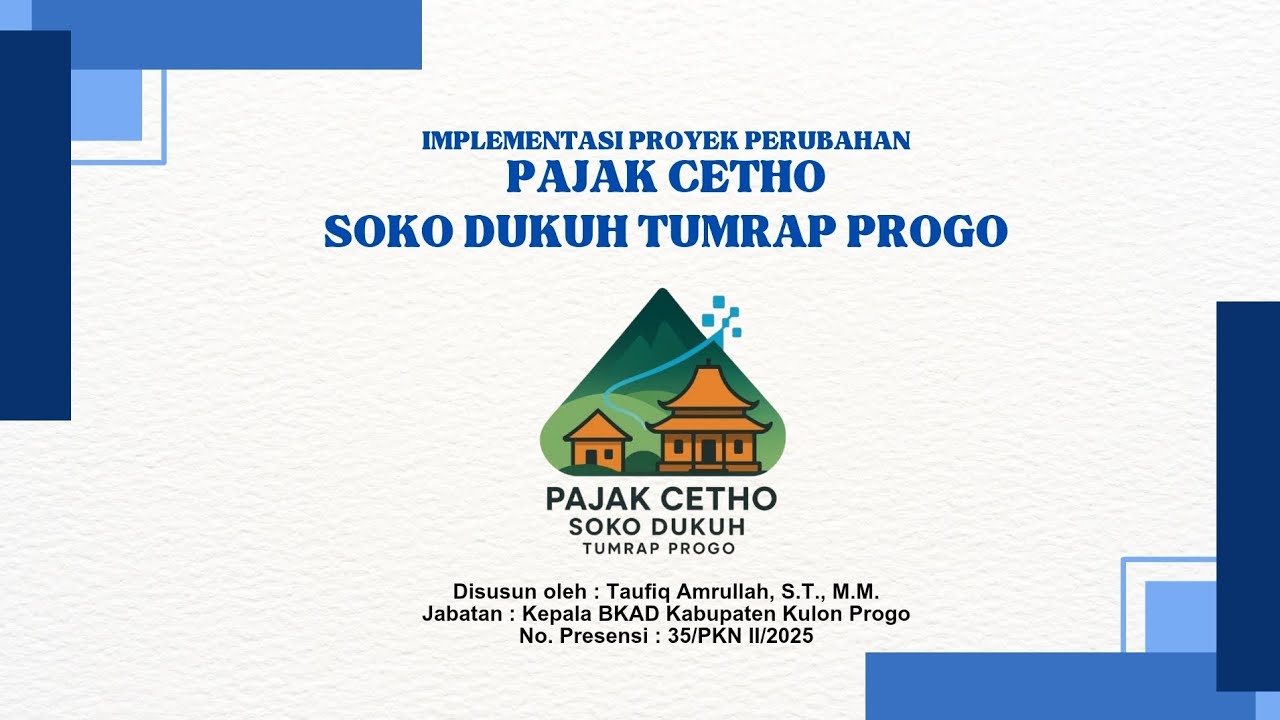 Implementasi Proyek Perubahan Pajak Cetho Soko Dukuh Tumrap Progo