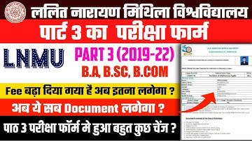 Lnmu Part 3 Exam Form Fill Up 2022 l Fee Badh Gaya l New Link Active l Documents Kiya Sab Lagega