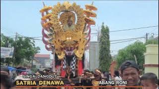 ARAK ARAKAN ABANG RONI || SINGA DANGDUT SATRIA DENAWA || DESA PANGURAGAN - CIREBON # KHALID & RAVA