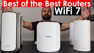 The Premium WiFi 7 Routers Review | NETGEAR Orbi 970 vs Eero Max 7 vs TPLink Deco BE85