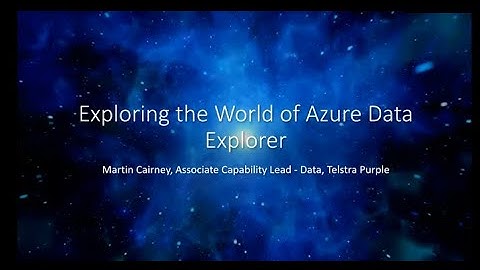 Exploring the World of Azure Data Explorer