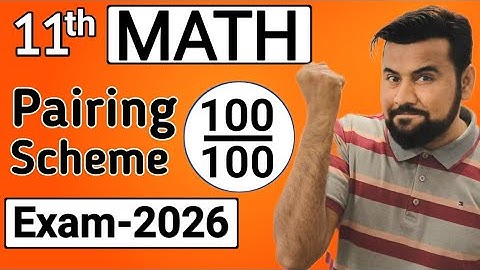 11th Math Pairing Scheme 2026🔥 100 Marks - Class 11 mathematics pairing