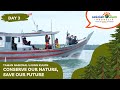 Hari 3 - Learning Expedition Siswa Kelas 5 - Taman Nasional Ujung Kulon