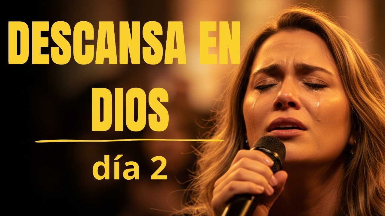 Deixe o Peso do Coração Aqui | Oración Íntima (Dia 2) | Adoración Profunda