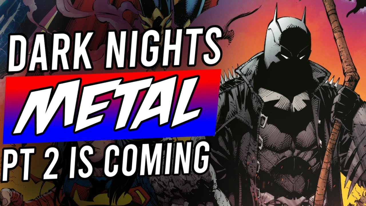 Dark Nights Death Metal Sequel Part 2 - YouTube