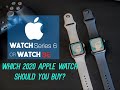 Apple Watch Series 6 vs Apple Watch SE | Which 2020 Apple Watch should you Buy?