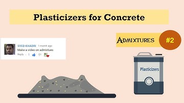 Plasticizers for Concrete || Admixtures #2