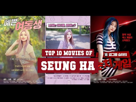 Seung Ha Top 10 Movies | Best 10 Movie of Seung Ha