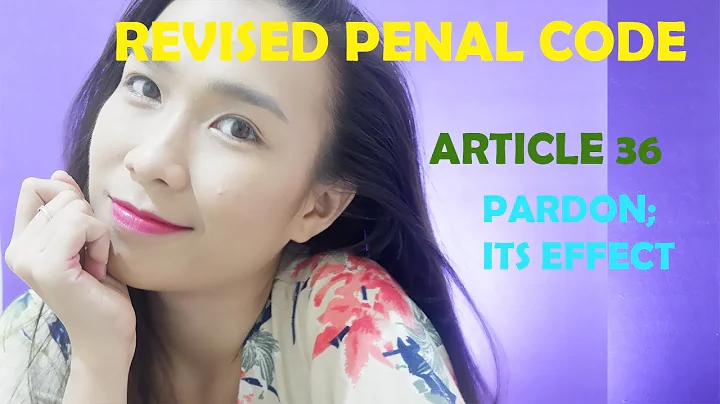 Revised Penal Code - Article 36 (Pardon; its effect)