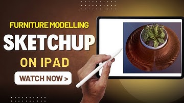 Furniture Design in SketchUp for iPad | Beginner Tutorial 📱✨