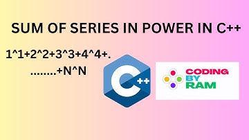 sum of powered number in series in C++ | #CodingByRam