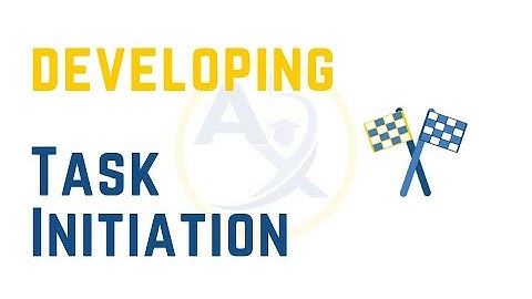 Developing Task Initiation