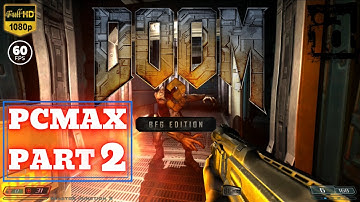 DOOM 3 BFG Edition | Part 2 | No Commentary [1080p60fps PC MAX]
