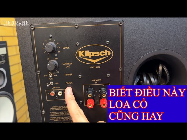 CÁCH SETUP LOA SIÊU TRẦM đúng kỹ thuật - Tiến Dũng audio Sài Gòn