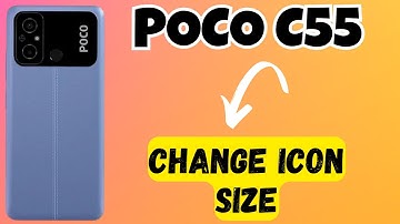 POCO C55 How to change icon size || Icon size and styling settings