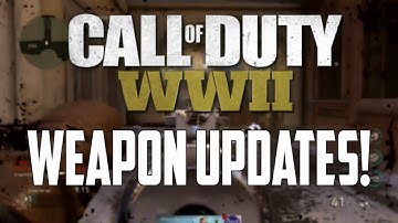 Call of Duty WWII - More Weapon Updates!