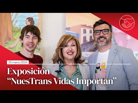 Presentación de la exposición &#039NuesTrans vidas importan&#039