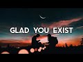 Dan + Shay GLAD YOU EXIST (lyric video)