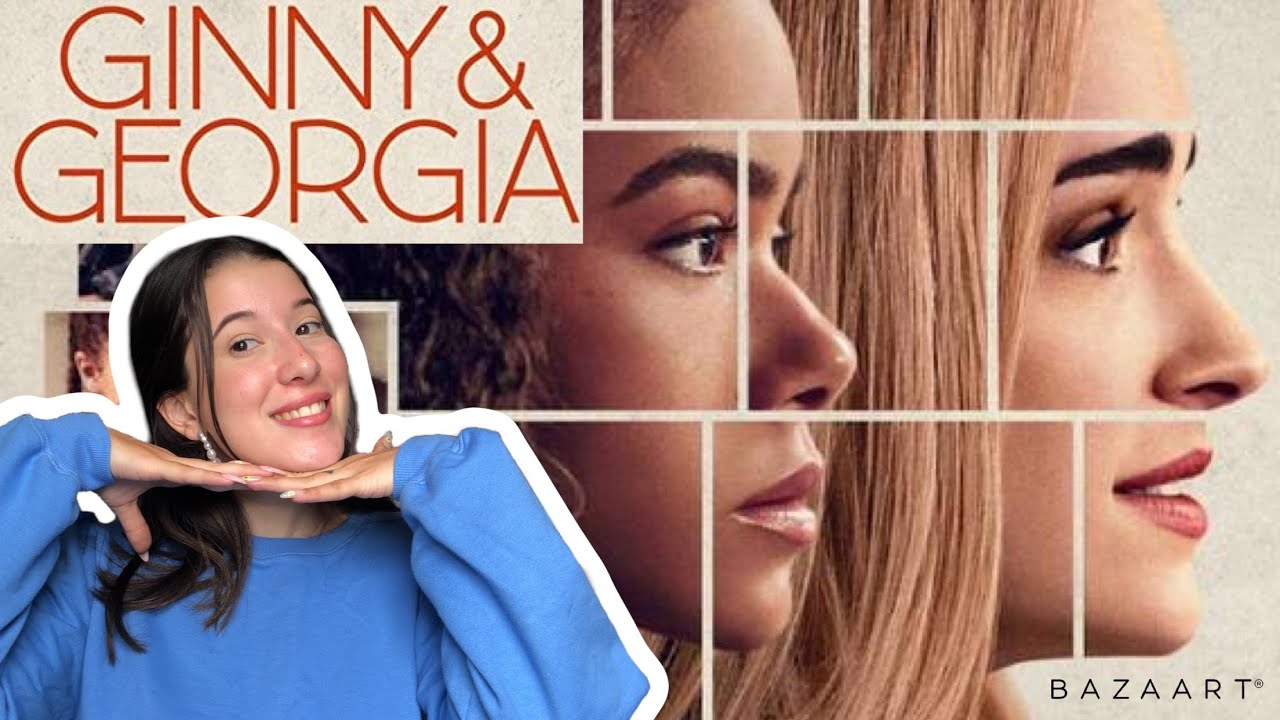Ginny & Georgia Staffel 2 Netflix GINNY y GEORGIA Serie Netflix RESUMEN COMPLETO y OPINIÓN - YouTube