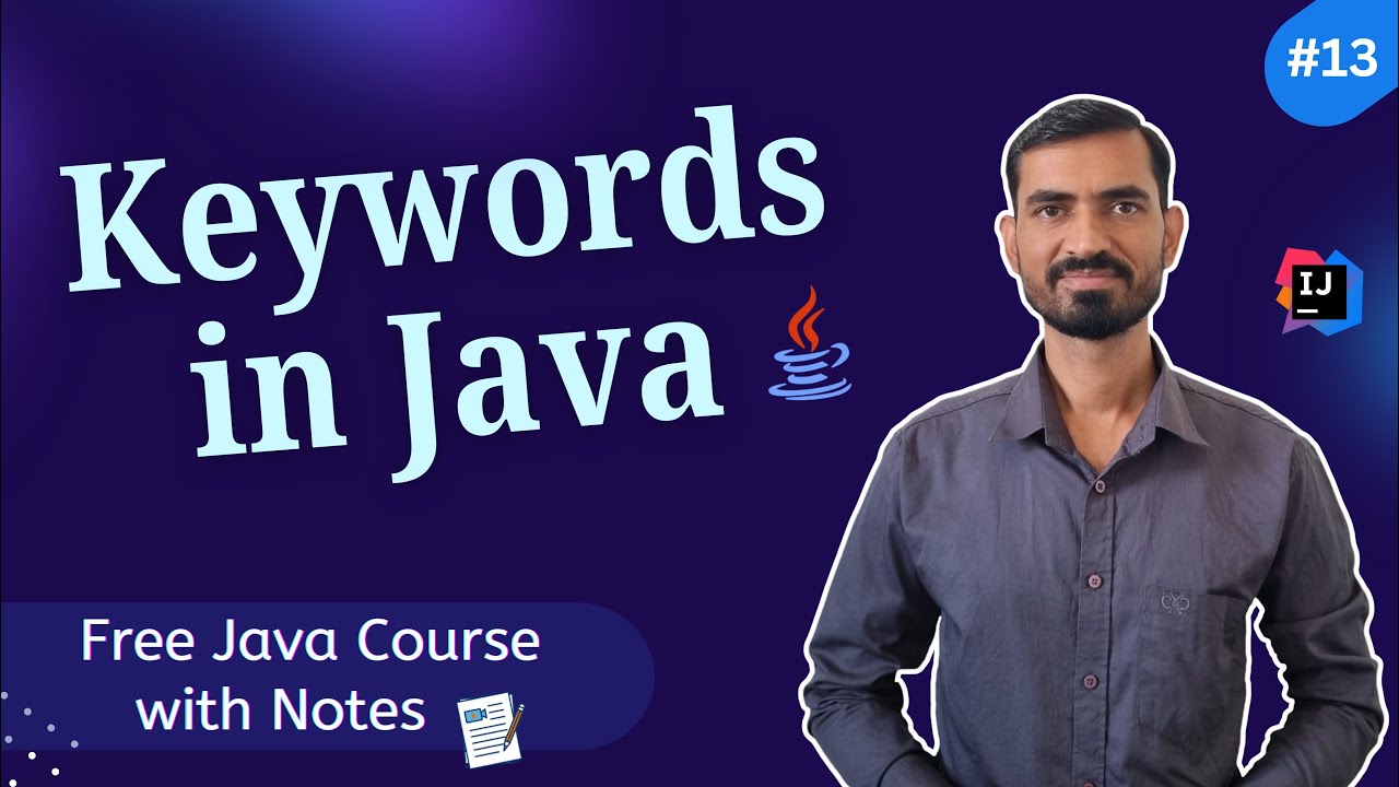 #13 Java Keywords : A Complete Guide for Beginners - YouTube