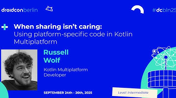 Kotlin Multiplatform でプラットフォーム固有のコードを使用する - Russell Wolf | droidcon Berlin 2025