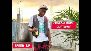 @loiseaurare8g - GUÉTAWÉ - Speed Up ( Version Tcham )