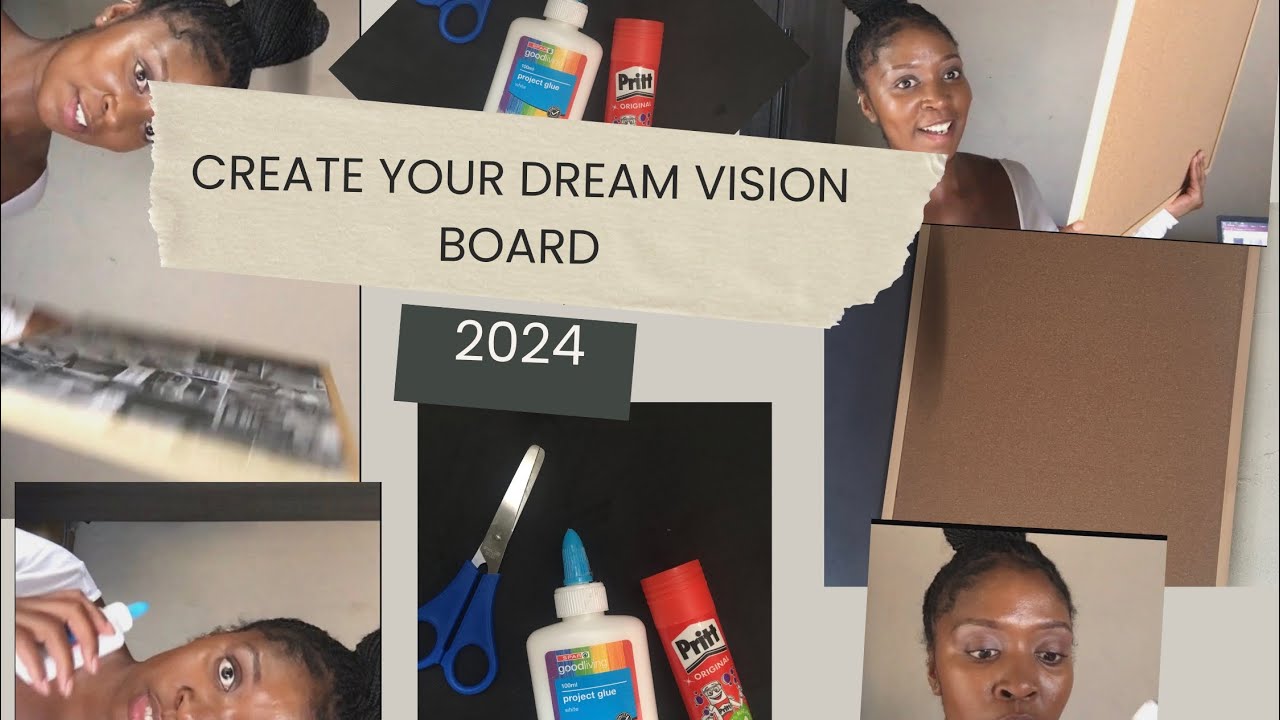 Create your DREAM 2024 VISION BOARD 