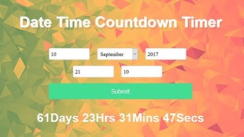 Date Time Countdown Timer Using Javascript, Create A Countdown Website, Countdown Timer To Any Date