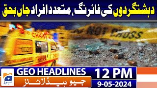 Geo Headlines 12 PM | Never seen such attack on installations for political gains: Zardari | 9th May