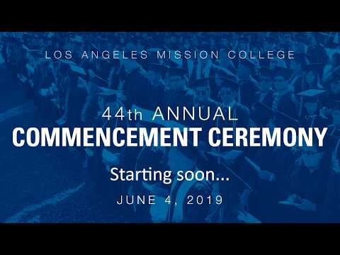 LAMC Commencement Ceremony 2019