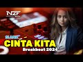 DJ BREAKBEAT CINTA KITA | SLANK FULL BASS