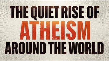 The Quiet Rise of Atheism Around the World