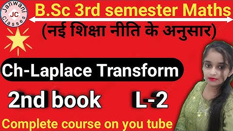 B.Sc 3rd semester Maths || Ch- Laplace Transform || Maths by Jyoti Chaudhary ✍️✍️