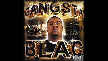Gangsta Blac - Gangsta Blac [Full Album] (2004)