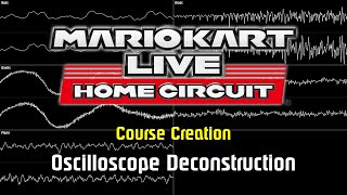 Mario Kart Live: Home Circuit - Course Creation [Oscilloscope Deconstruction]