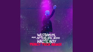 White Boy (Percy Tech Remix)