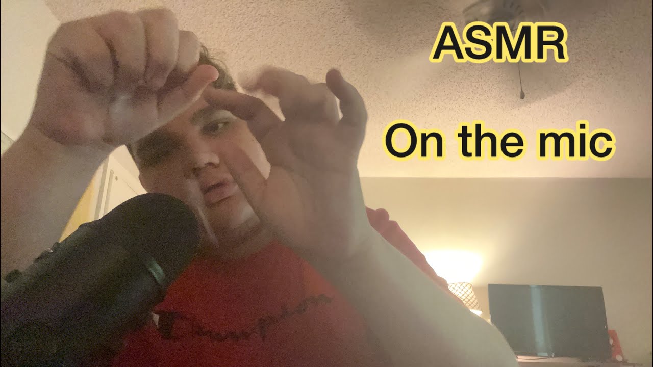 ASMR On the microphone