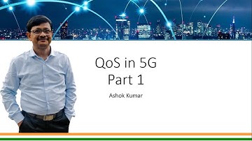 Quality of Service (QoS) in 5G : Live Session 14th Oct 2021