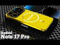 Redmi Note 17 Pro - 5G ,200MP Camera,6500mAh battery, Launching Date /Redmi Note 17 Pro