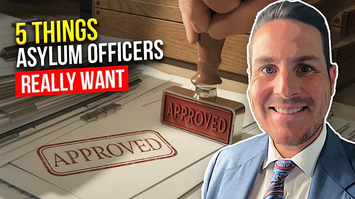 5 Things That Make Asylum Officers Love Your Case