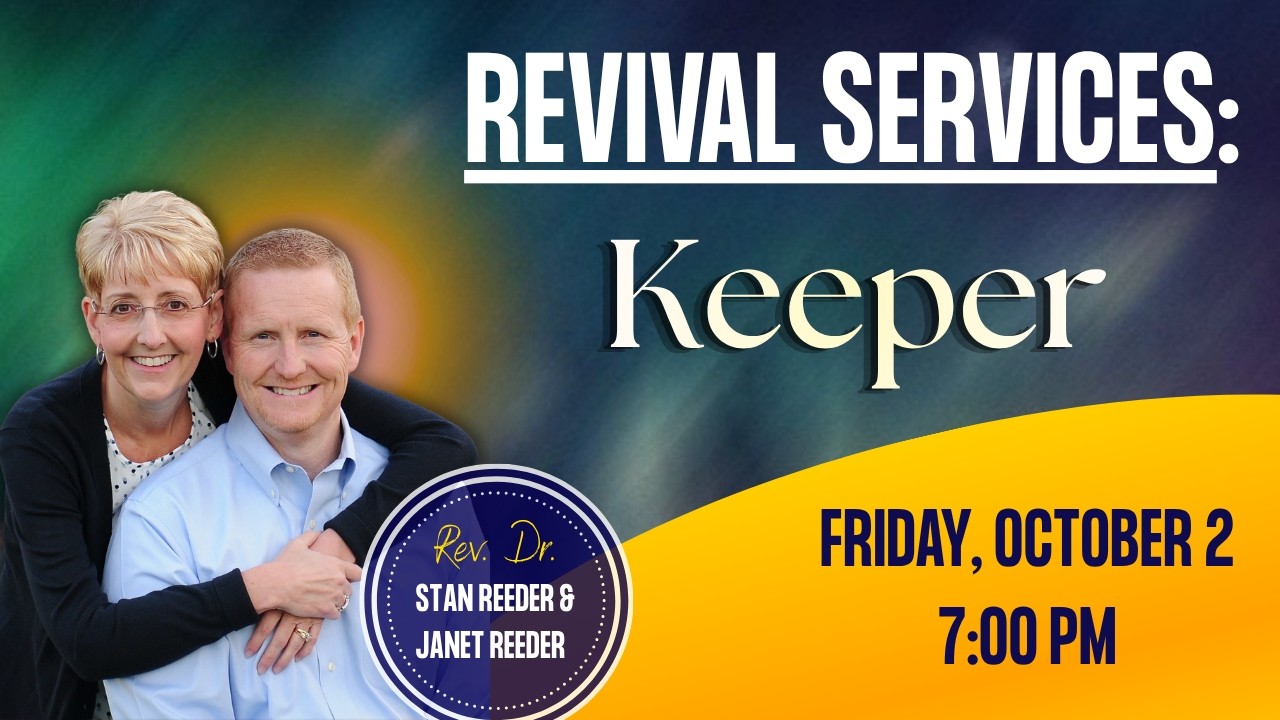 Keeper | Friday, October 2, 2026 | Rev. Dr. Stan Reeder | Rosewood Church of the Nazarene