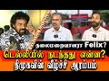 Redpix felix gerald arrested  what happened in delhi  director mu kalanjiyam takes on dmk govt