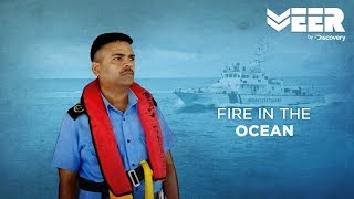 Fire in the Ocean | Guardians Of The Coast | Veer by Discovery