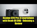 Realme GT8 Pro: A Smartphone with Ricoh GR DNA - Unboxing & Review