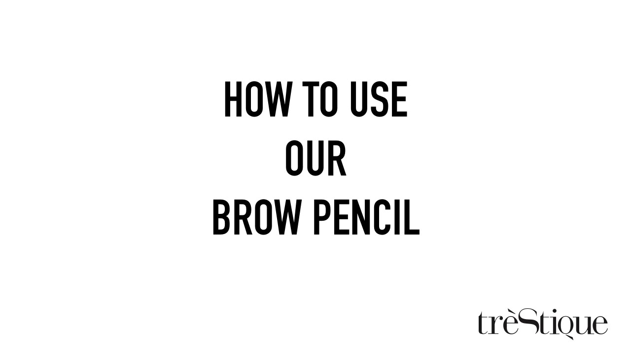 How To Use Our Brow Pencil