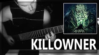 Killowner - The Hallowed Catharsis - Live Guitar Cover