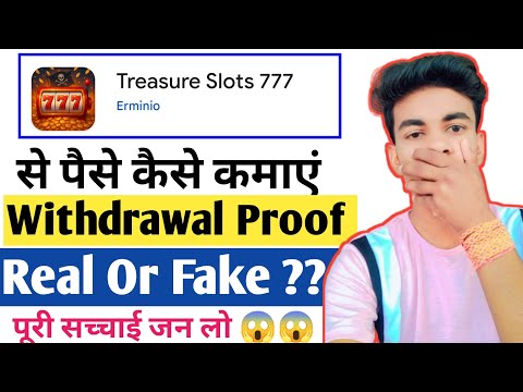Treasure Slots 777 App Se Paise Kaise Kamaye | Review | Treasure Slots 777 App Real Or Fake | App